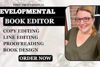 provide developmental edit, proofread, copy and line editing for your manuscript