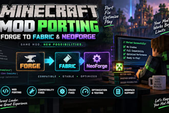 develop minecraft fabric forge neoforge mods, port mods and fix custom modpacks