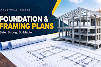 do structural design foundation and framing plans