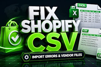 fix shopify CSV import errors and convert vendor files to shopify or matrixify