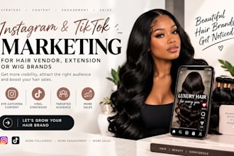 do instagram and tiktok marketing for hair vendor, extension or wig brands