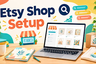 set up and optimize your etsy shop, esty store with SEO and product listings