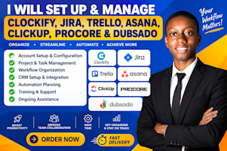 set up clockify jira trello asana clickup procore dubsado service titan