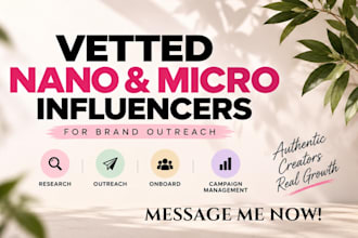 find vetted nano and micro influencers with real engagement for brand outreach