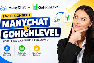 connect manychat to gohighlevel for lead capture and follow up