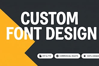 create a stunning custom font design and typography typeface