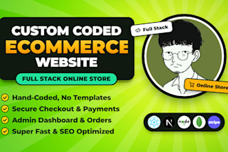 build custom coded ecommerce website full stack online store