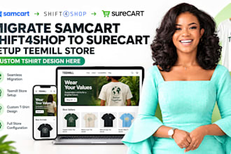 migrate samcart shift4shop to surecart, setup teemill store custom tshirt design