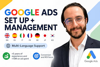 be your google ads manager expert multilingual specialist