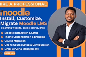 install, customize, migrate moodle lms, elearning website, online course, linux