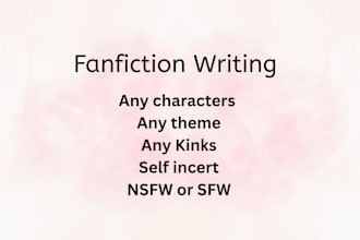 write sfw nsfw fanfiction for you