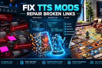 repair tabletop simulator workshop mods and fix broken links