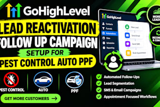 gohighlevel lead reactivation follow up campaign setup for pest control auto ppf