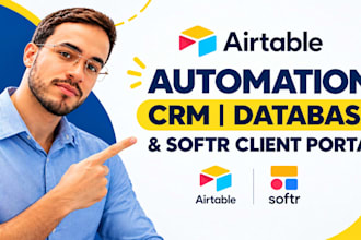build airtable automation, crm, database and softr client portal