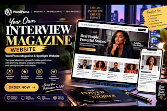build a wordpress magazine website for interviews and spotlights