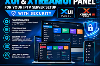 install, configure xui, xtreamui panel for you, iptv server setup with security