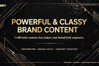 write powerful and classy content for your brand or profile