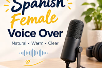 record a natural female voice over in spanish