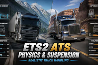 develop realistic ets2 ats physics and suspension mods