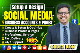professionally create and setup social media accounts and facebook business page