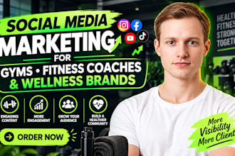 do social media marketing for gyms fitness coaches and wellness brand