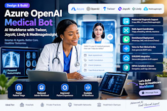 design azure openai medical bot ai workforce twixor joyzai lindy medimageinsight