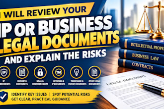 review your IP or business legal documents and explain the risks