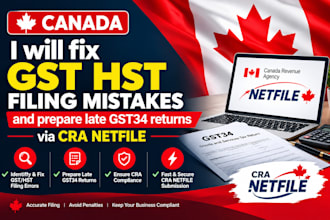 fix canada gst hst filing mistakes and prepare late gst34 return via cra netfile