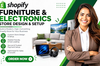 design a shopify furniture, electronics and gadget store
