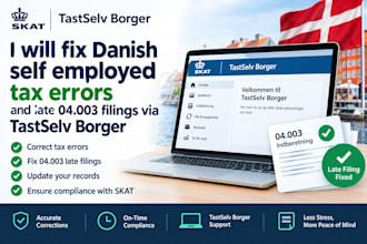 fix danish self employed tax errors and late 04 003 filings via tastselv borger