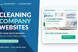 create squarespace cleaning company website with quote request and booking forms