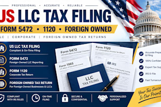 do US llc tax filing, form 5472, 1120, and foreign owned tax return