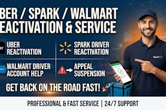 uber reactivation, spark reactivation, walmart reactivation, uber suspension