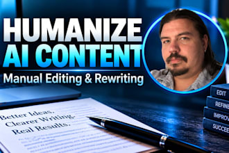 humanize ai content with manual rewriting and editing