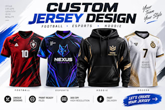design custom football jersey, esports jersey and hoodie