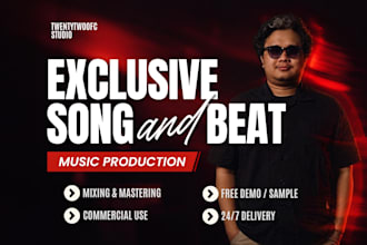 produce an exclusive song and beat for you