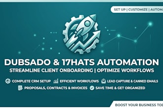 set up dubsado automation and 17hats crm workflow