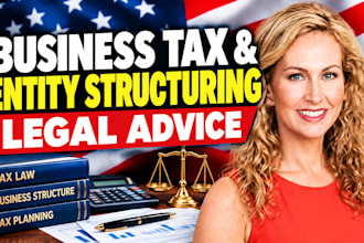 provide written legal advice on business taxes and entity structuring