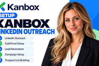setup kanbox linkedin outreach campaign kanbox cold email lead generation