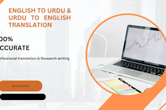 accurately translate english to urdu urdu to english and help in assignment work