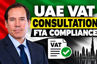 provide uae vat consultation and fta compliance advice