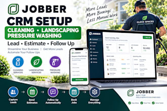 setup jobber CRM cleaning landscaping pressure washing lead estimate follow up