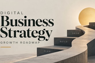 create a digital business strategy and growth roadmap