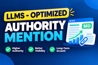 build 10 llms optimized authority mentions for your brand