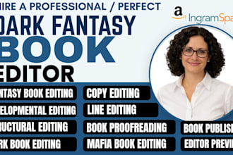 be your dark fantasy book editor, line and developmental edit book proofreading