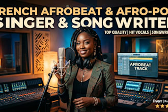 write and sing an original french afrobeat or afro pop song