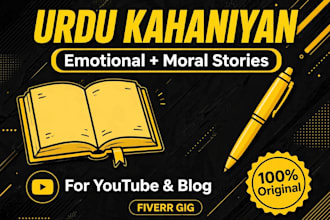 write emotional and moral urdu stories for  blog and youtube