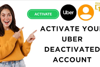 uber reactivation, spark reactivation, uber eats reactivation, uber driver