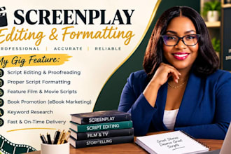 edit, proofread and format screenplay feature film script movie script editing
