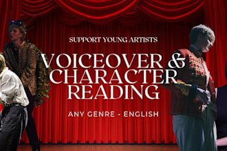 read and characterize for your script or character out loud